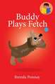 Buddy Plays Fetch