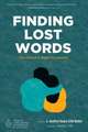 Finding Lost Words