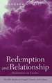 Redemption and Relationship