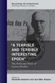 "A Terrible and Terribly Interesting Epoch"