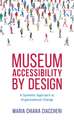 Ciaccheri, M: Museum Accessibility by Design