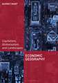 Economic Geography: Capitalism, Globalization, and Landscapes