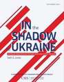 In the Shadow of Ukraine