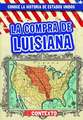 La Compra de Luisiana (the Louisiana Purchase)