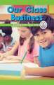 Our Class Business: Working at the Same Time