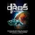 Orbs IV: Exodus