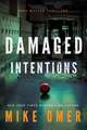 Damaged Intentions