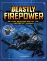 Beastly Firepower: Military Weapons and Tactics Inspired by Animals