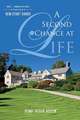 A Second Chance at Life: Volume 1