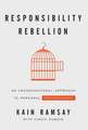 Responsibility Rebellion