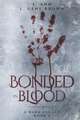 Bonded in Blood