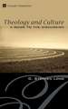 Theology and Culture: A Guide to the Discussion