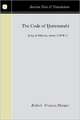 The Code of Hammurabi: King of Babylon about 2250 B.C.