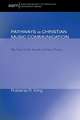 Pathways in Christian Music Communication: The Case of the Senufo of Cote D'Ivoire