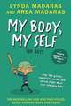 My Body, My Self for Boys: Revised Edition