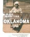 Oklahoma Slave Narratives: Slave Narratives from the Federal Writers' Project 1936-1938