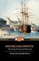 Hochelaga Depicta: Or the Early History of Montreal