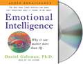 Emotional Intelligence: Why It Can Matter More Than IQ