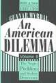 An American Dilemma: The Negro Problem and Modern Democracy, Volume 2