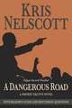 A Dangerous Road: With Reader's Guide and Discussion Questions: A Smokey Dalton Novel