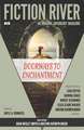 Fiction River: Doorways to Enchantment: An Original Anthology Magazine