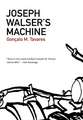 Joseph Walser's Machine