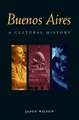 Buenos Aires: A Cultural and Literary Companion