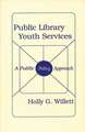 Public Library Youth Services: A Public Policy Approach