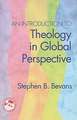 An Introduction to Theology in Global Perspective