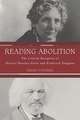 Reading Abolition – The Critical Reception of Harriet Beecher Stowe and Frederick Douglass