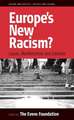 Europe's New Racism: Causes, Manifestations, and Solutions