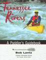 Tennessee Rivers: A Paddler's Guidebook