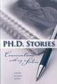 Ph.d. Stories: Conversations With My Sisters