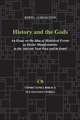 History and the Gods: An Essay on the Idea of Historical Events as Divine Manifestations in the Ancient Near East and in Israel