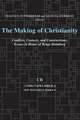 The Making of Christianity: Conflicts, Contacts, and Constructions; Essays in Honor of Bengt Holmberg