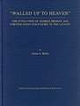 Walled Up to Heaven: The Evolution of Middle Bronze Age Fortification Strategies in the Levant