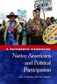 Native Americans and Political Participation: A Reference Handbook