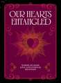Our Hearts Entangled