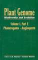 Plant Genome: Biodiversity and Evolution, Vol. 1, Part E: Phanerogams - Angiosperm