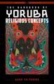 The Handbook of Yoruba Religious Concepts