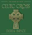 Celtic Cross: The Shape of Faith