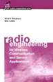 Radio Engineering for Wireless Communication and Sensor Applications