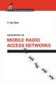 Advances in Mobile Radio Access Networks