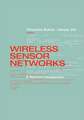 Wireless Sensor Networks