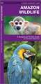 Amazon Wildlife: A Waterproof Pocket Guide to Familiar Species