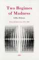 Two Regimes of Madness – Texts and Interviews 1975 1975–1995