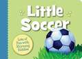 Little Soccer Boardbook