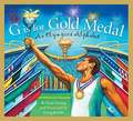 G Is for Gold Medal: An Olympics Alphabet