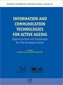 Information and Communication Technologies for Active Ageing