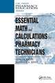 Essential Math and Calculations for Pharmacy Technicians